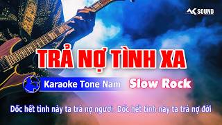 TRẢ NỢ TÌNH XA Karaoke Tone Nam | Sáng Tác: Tuấn Khanh | Beat Phối Mới Chất Lượng Cao AKSOUND_MUSIC Guide