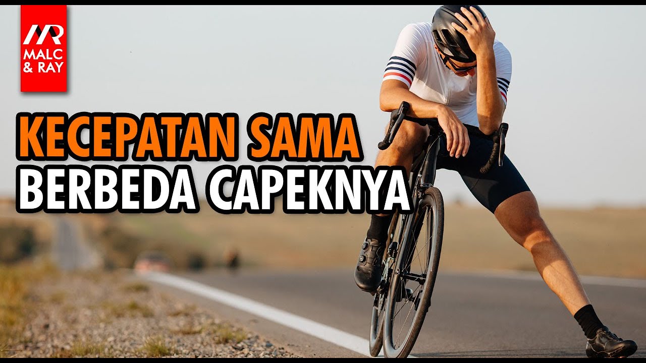 Kecepatan Sama Tapi Beda Capeknya