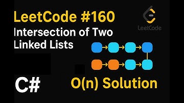 LeetCode 160: Intersection of Two Linked Lists | C# Solution | Two Pointer Technique |