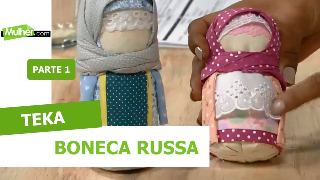 Boneca Russa - Teka - 25/03/2019 P1