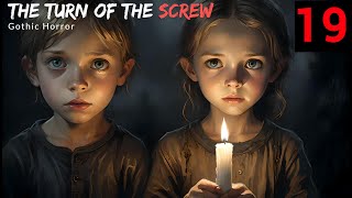 Lets Read! The Turn of the Screw: Chapter 19