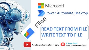 Power Automate Desktop : Work with Files Actions - 2 (Read Text from file and Write to Text File)