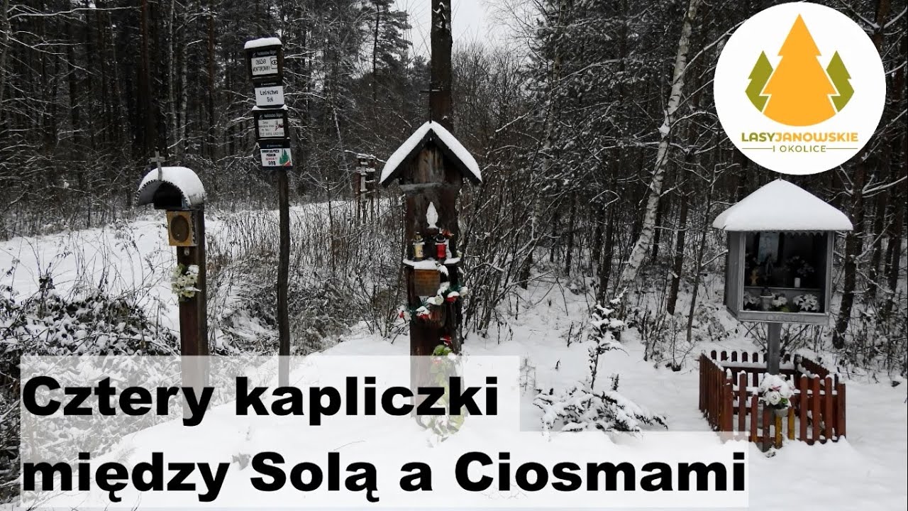 Cztery kapliczki między Solą a Ciosmami [napisy]