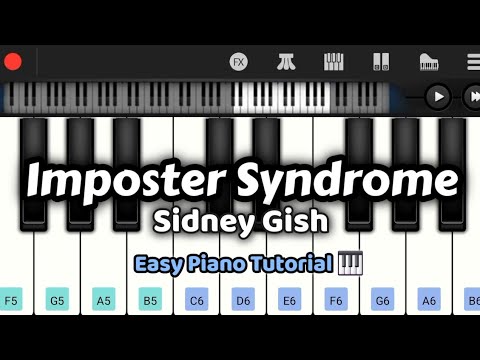Imposter Syndrome - Sidney Gish (Perfect Piano Tutorial) | Mobile Piano WalkBand