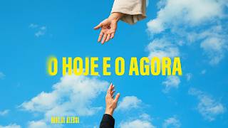 Douglas Alessi - O Hoje e o Agora (Lyric Video)