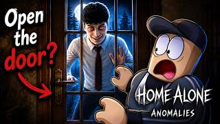 Don’t Open The Door… | Home Alone Anomaly (roblox)
