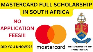 MASTERCARD FULL SCHOLARSHIP IN SOUTH AFRICA: STEPS-BY-STEPS TO APPLY & TIPS TO WIN SCHOLARSHIP.