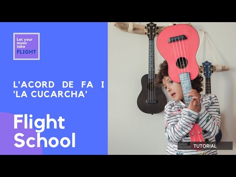 Tutorial 3: L'acord de Fa i 'La Cucarcha' - Flight School Catalan