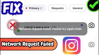 How to Fix Instagram Network Request Failed Error & Chat Loading Problem (2026)