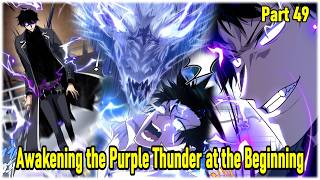 Part 49 I Starting Out With S-Rank Thunder Powers - Awakening The Purple Thunder At The Beginning