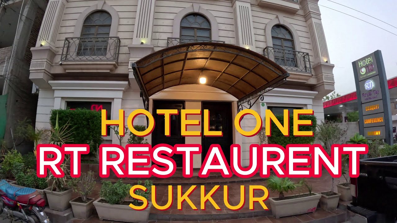 HOTEL ONE RT RESTAURENT SUKKUR