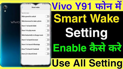 How To Use Smart Wake Setting Vivo Y91 || Vivo Y91 Smart Wake Setting