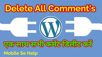 WordPress All Comment Delete Kaise Kare