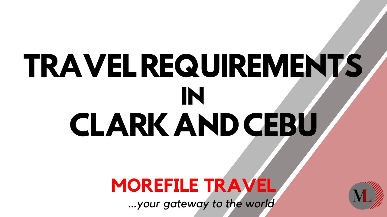 clark to cebu travel requirements