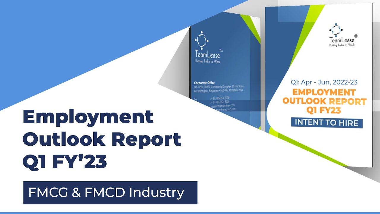Insights on FMCG & FMCD Industry from TeamLease Employment Outlook Report