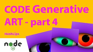 Code generative art for NFT in node.js part 4