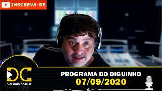 Programa do Diguinho - 07/09/2020