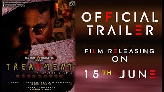 Treatment - a silent crisis | Official Trailer | Film Releasing on 15th June