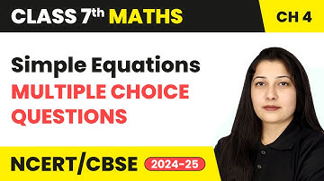 Simple Equations - Multiple Choice Questions | Class 7 Mathematics Chapter 4 | CBSE 2024-25