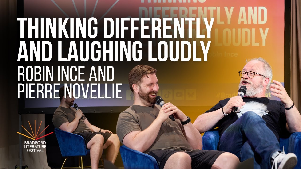 Thinking Differently and Laughing Loudly with Pierre Novellie + Robin Ince | Bradford Lit Fest 2025