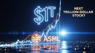 ASML Stock: The Next Trillion-Dollar Giant?