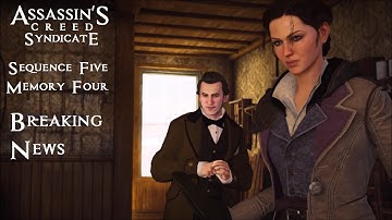 Assassins Creed Syndicate Sequence 5 Memory 4 Breaking News 100% Sync