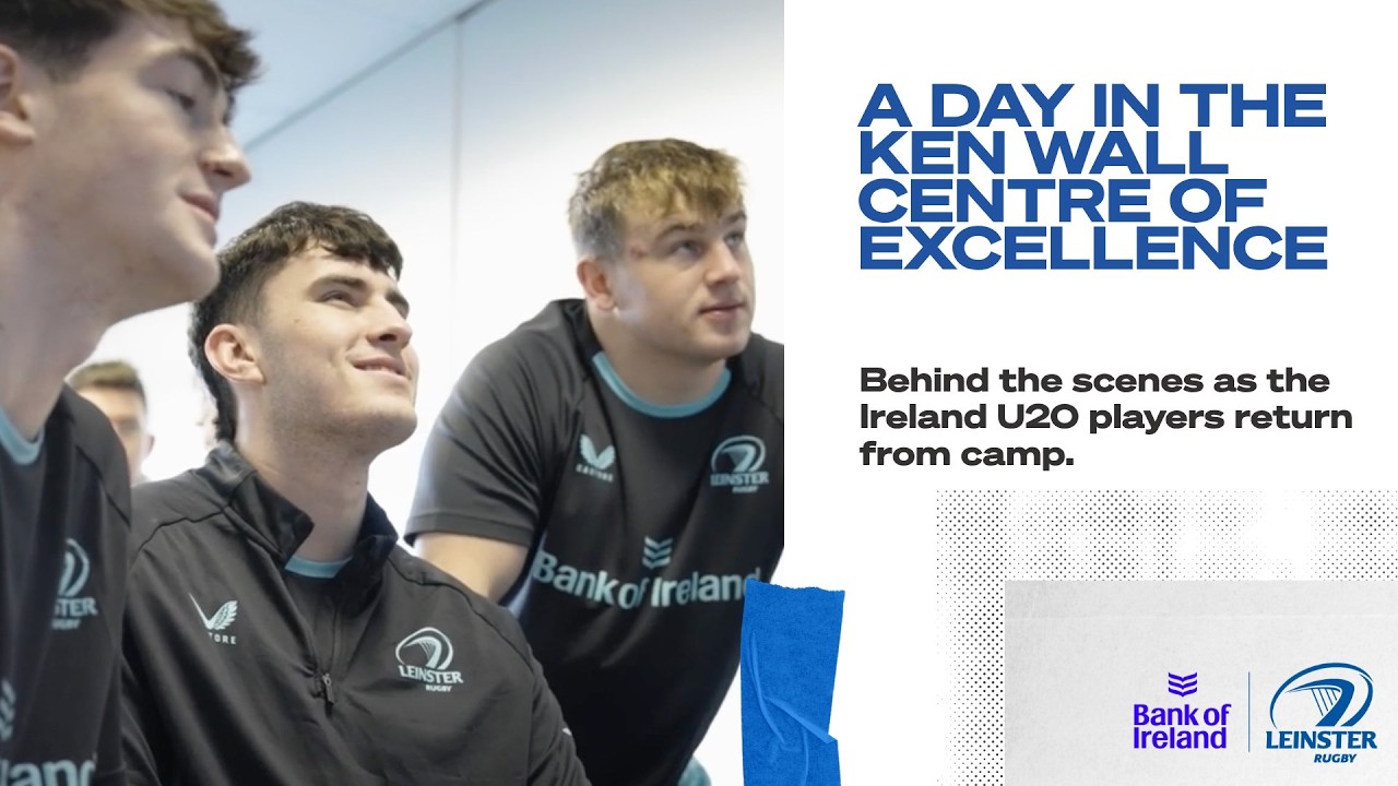 A day in the Leinster Rugby Centre of Excellence