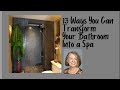 13 Tricks to Turn Your Bathroom Into a Spa | Fast & Budget-Friendly