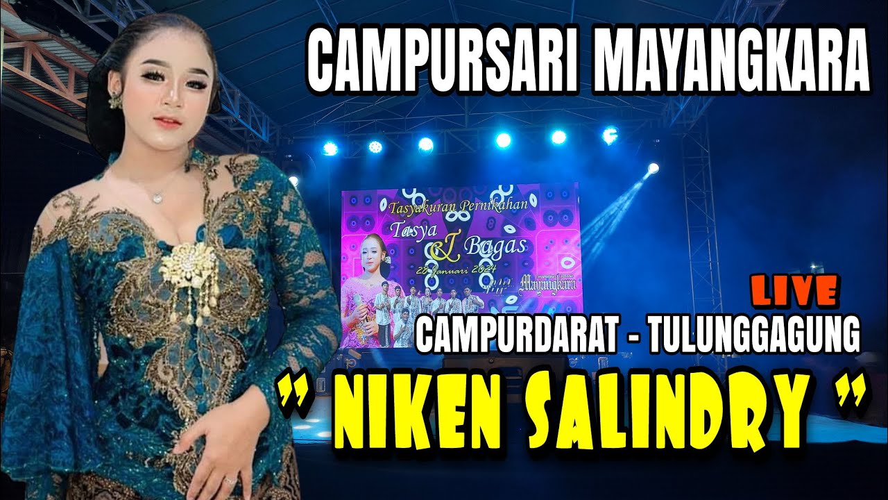 LIVE NIKEN SALINDRY - Campursari MAYANGKARA Live CAMPURDARAT TULUNGAGUNG