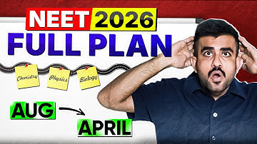 NEET 2026 - Complete Master Plan [Chem, Phy, Bio] & Execution Strategy