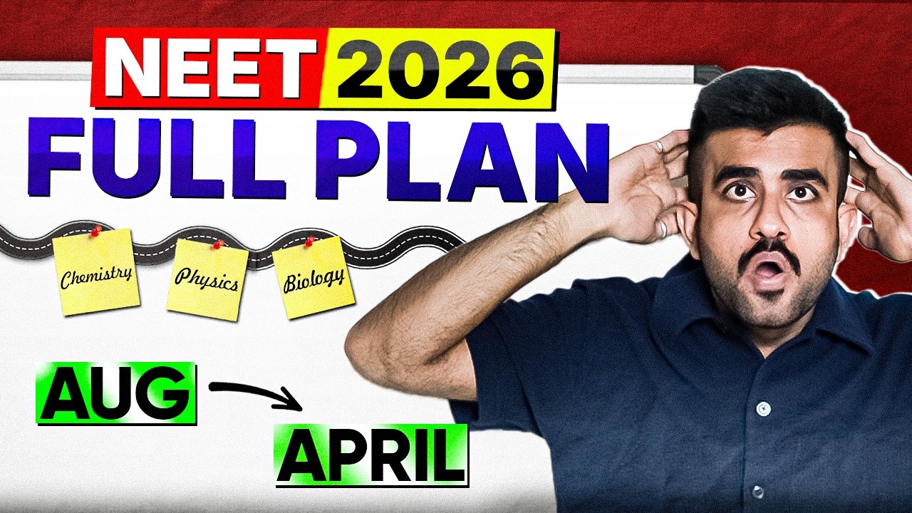 NEET 2026 - Complete Master Plan [Chem, Phy, Bio] & Execution Strategy ...