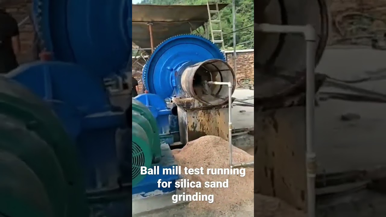 Ball mill test running for silica sand grinding.