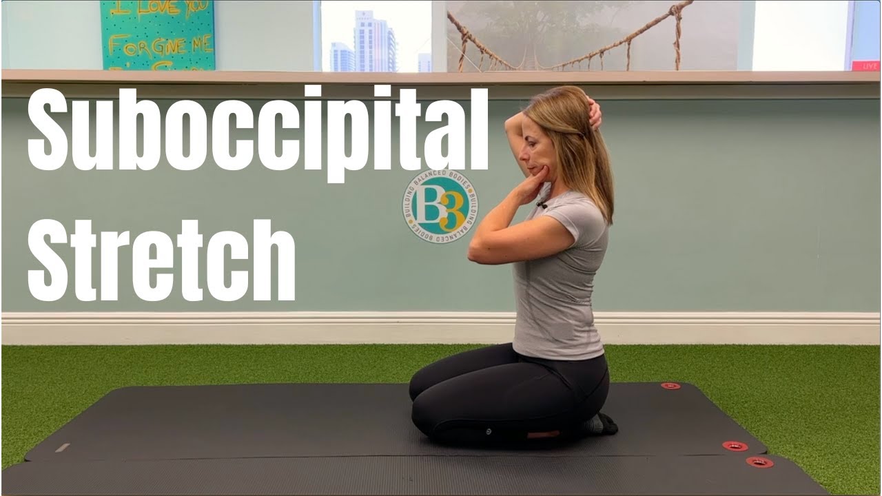Suboccipital Stretch B3 Physical Therapy YouTube