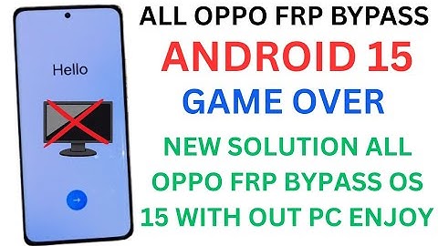 Game Over All OPPO Frp Bypass Android 15 WithOut PC New Solution By Google Chacha