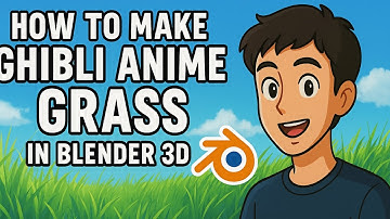 How to Make Ghibli-Style Grass in Blender 3d – Blender Tutorial