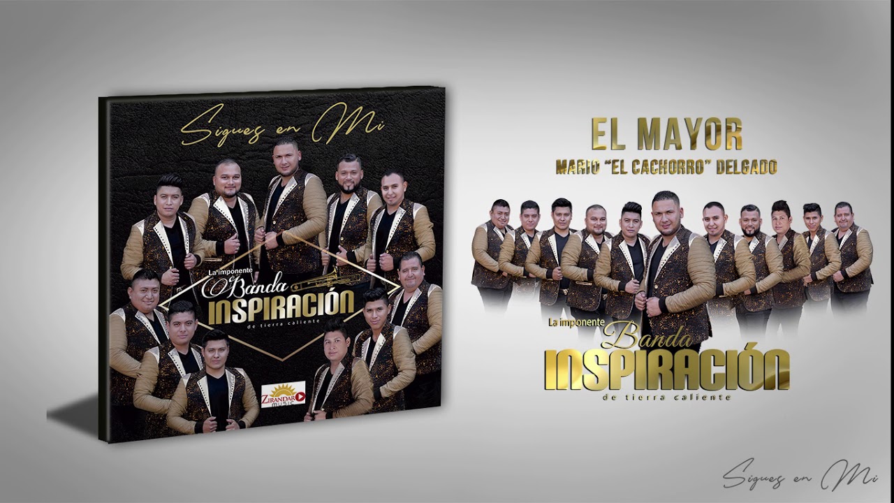 EL MAYOR - BANDA INSPIRACION DE TIERRA CALIENTE