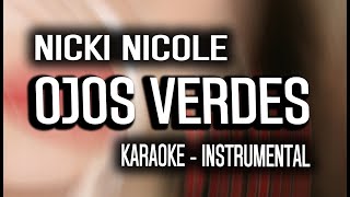 Nicki Nicole - Ojos Verdes (KARAOKE - INSTRUMENTAL)