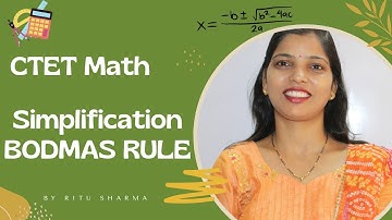 "Solving the Equation: BODMAS Rule and Simplification Unveiled! #MathProwess #BODMASInsights #ctetm1