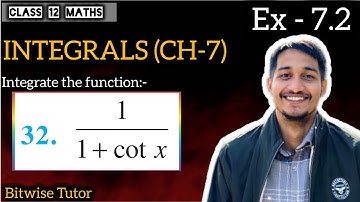 Q32 | Integrate 1/(1 + cot x) | Integrate 1 by 1 + cot x | Integral of 1 by 1 + cot x