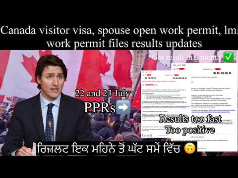 Canada spouse open work permit 2022 | Canada visitor visa 2022 | lmia work permit 2022 | results PPR