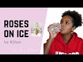 By Kilian Roses On Ice First Impression Review | Love, Like, or Let-Down? | Vlogmas 2020