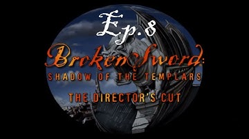 Broken Sword: The Shadow of the Templars Director