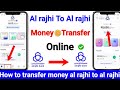 How To Transfer Money Al Rajhi To Al Rajhi Al Rajhi To Al Rajhi Transfer Al Rajhi Money Transfer How To Transfer Money Al Rajhi To Al Rajhi Al Rajhi To Al Rajhi Transfer Al Rajhi Money Transfer