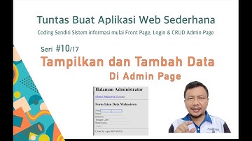 Seri #10. Tampilkan dan Tambah Data di admin page [Tuntas Buat Aplikasi Web Sederhana]