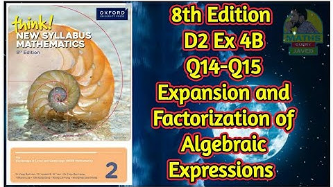 Q14-Q15 || Ex-4B || D2-8th edition || Expansion and factorization of algebraic expressions || Urdu