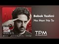 Babak Taslimi Na Man Na To بابک تسلیمی نه من نه تو