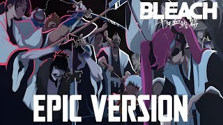 Original Gotei 13 Theme 「Bleach TYBW Cour 3 OST」 Epic Version [1106 TYBW CH UNITED]