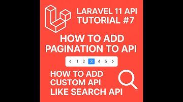 Laravel 11 API Tutorial #7: How to add pagination to api | How to add custom api like search api
