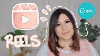 Cómo CREAR REELS con Canva! 💟  Aprovecha este formato para crecer 💟