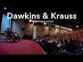 Dawkins & Krauss: Life, The Universe, And Everything